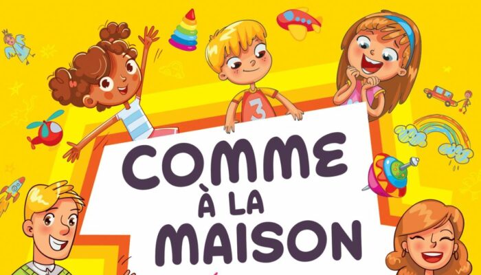 Activités en famille : Comme à la maison